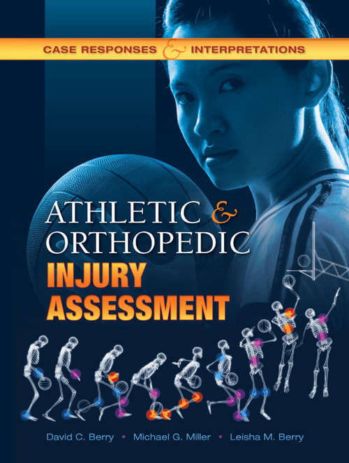 Book cover of Athletic and Orthopedic Injury Assessment: Case Responses and Interpretations