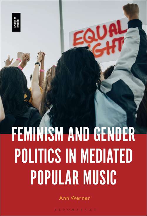 Book cover of Feminism and Gender Politics in Mediated Popular Music