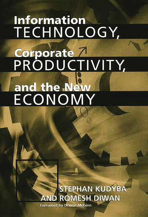 Book cover of Information Technology, Corporate Productivity, and the New Economy