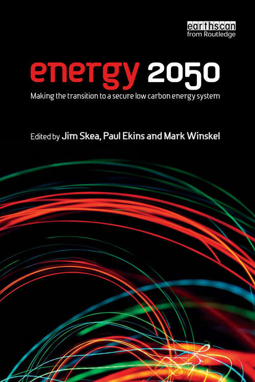 Book cover of Energy 2050: Making the Transition to a Secure Low-Carbon Energy System