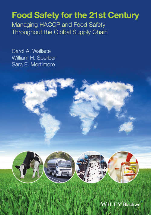 Book cover of Food Safety for the 21st Century: Managing HACCP and Food Safety Throughout the Global Supply Chain