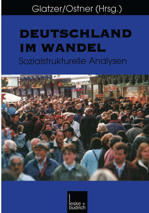 Book cover of Deutschland im Wandel: Sozialstrukturelle Analysen (1999) (Gegenwartskunde - Sonderheft #11)