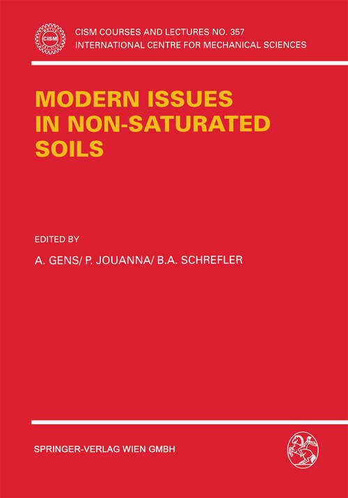 Book cover of Modern Issues in Non-Saturated Soils (1995) (CISM International Centre for Mechanical Sciences #357)