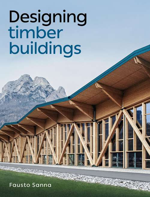 Book cover of Designing Timber Buildings