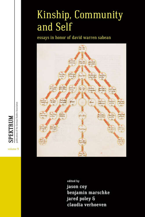 Book cover of Kinship, Community, and Self: Essays in Honor of David Warren Sabean (Spektrum: Publications of the German Studies Association #9)