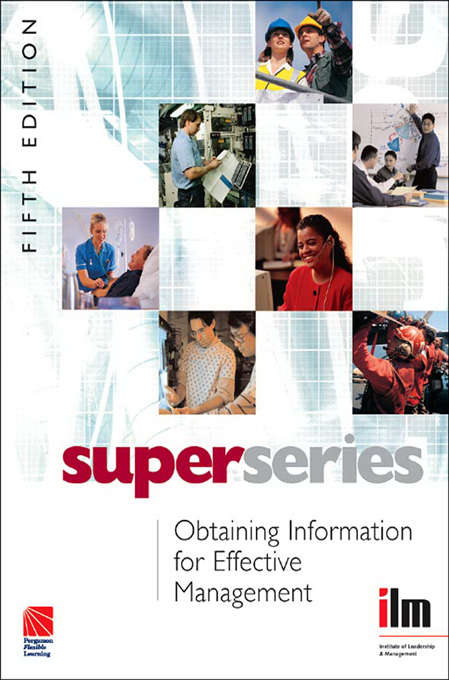 Book cover of Obtaining Information for Effective Management (5) (Institute of Learning & Management Super Series)