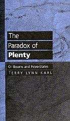 Book cover of The Paradox Of Plenty: Oil Booms And Petro-states (PDF)