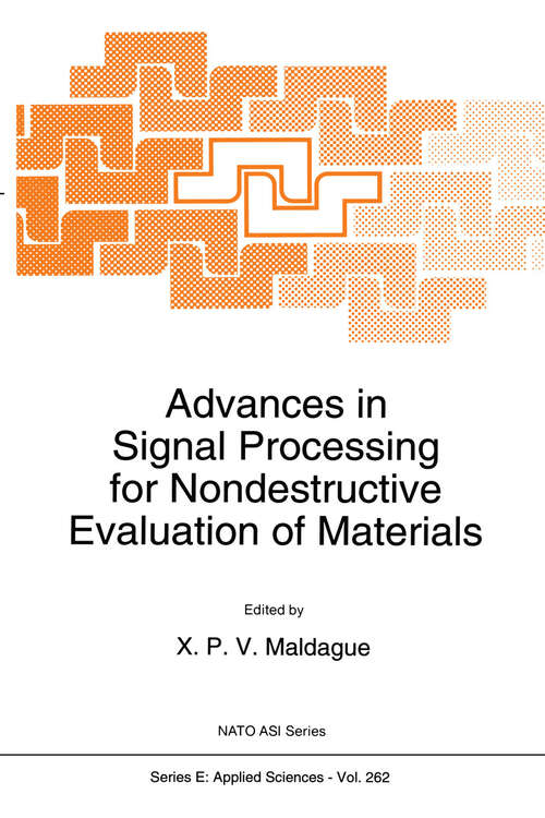 Book cover of Advances in Signal Processing for Nondestructive Evaluation of Materials (1994) (NATO Science Series E: #262)