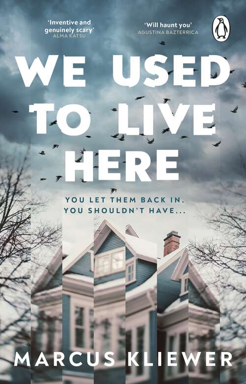 Book cover of We Used to Live Here: The most chilling, gripping horror of 2024 that will leave you sleeping with the lights on