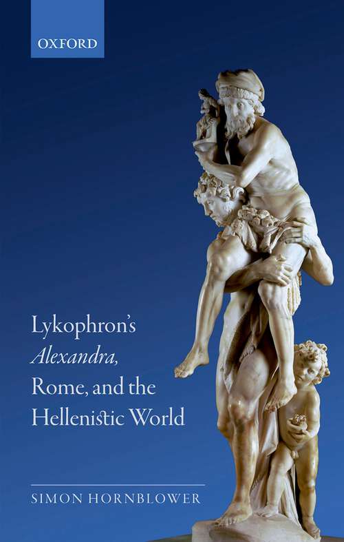 Book cover of Lykophron's Alexandra, Rome, and the Hellenistic World