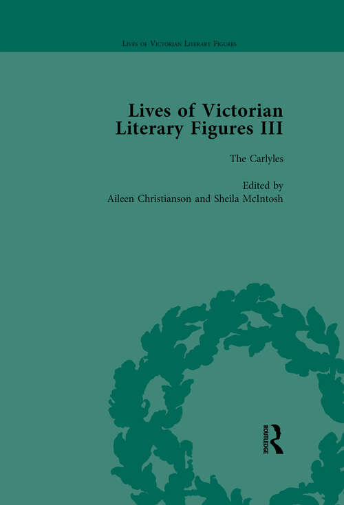 Book cover of Lives of Victorian Literary Figures, Part III, Volume 2: Elizabeth Gaskell, the Carlyles and John Ruskin