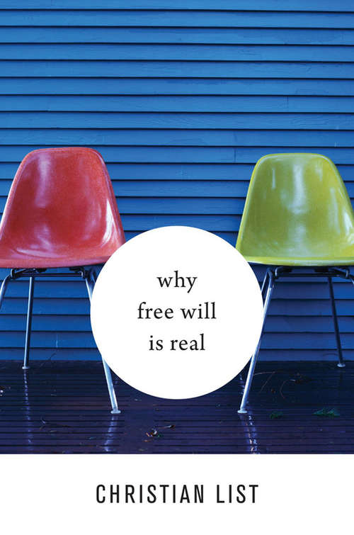 Book cover of Why Free Will Is Real