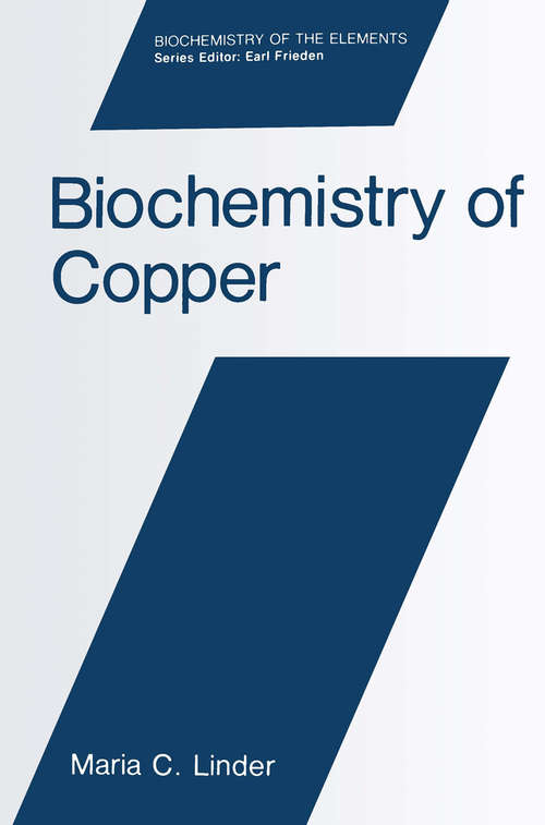 Book cover of Biochemistry of Copper (1991) (Biochemistry of the Elements #10)