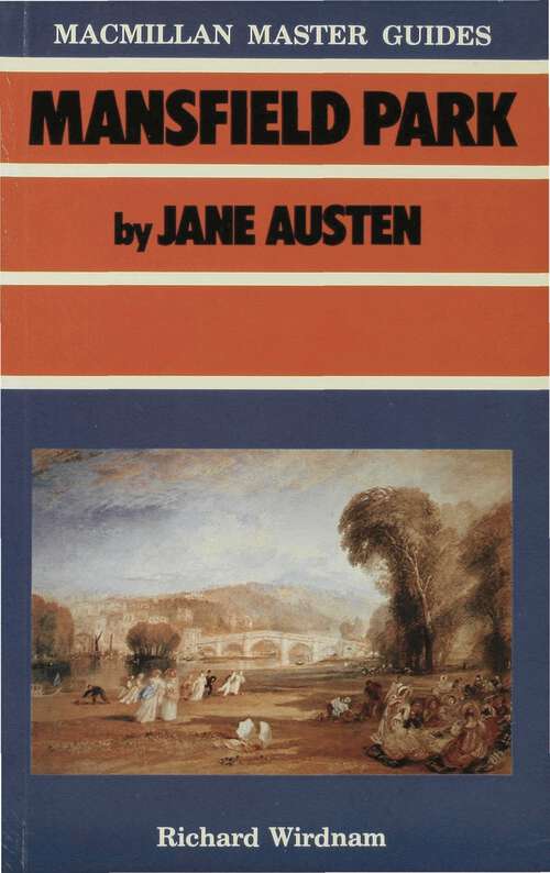Book cover of Mansfield Park by Jane Austen (1st ed. 1985) (Bloomsbury Master Guides)