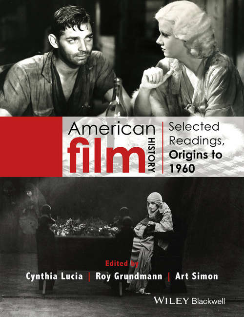 Book cover of American Film History: Selected Readings, Origins to 1960