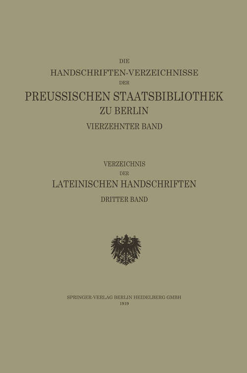 Book cover of Die Görreshandschriften (1. Aufl. 1919) (Die Handschriften-Verzeichnisse der Preussischen Staatsbibliothek zu Berlin)