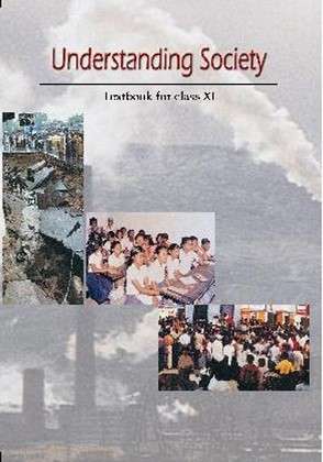 Book cover of Understanding Society class 11 - NCERT (2019)