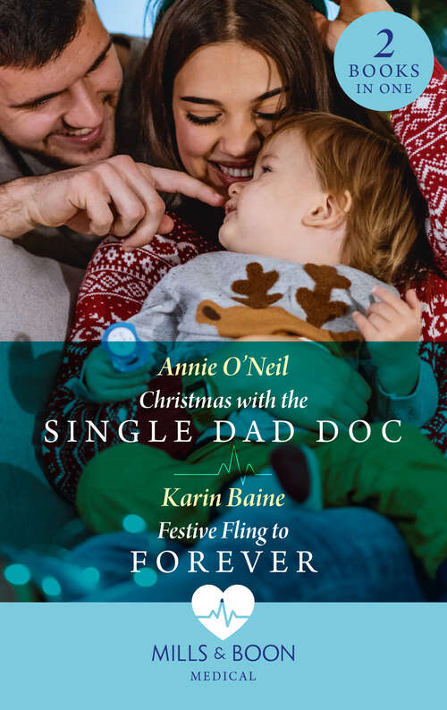 Book cover of Christmas With The Single Dad Doc / Festive Fling To Forever (Carey Cove Midwives) / Festive Fling to Forever (Carey Cove Midwives) (Mills & Boon Medical): Christmas With The Single Dad Doc (carey Cove Midwives) / Festive Fling To Forever (carey Cove Midwives) (ePub edition)