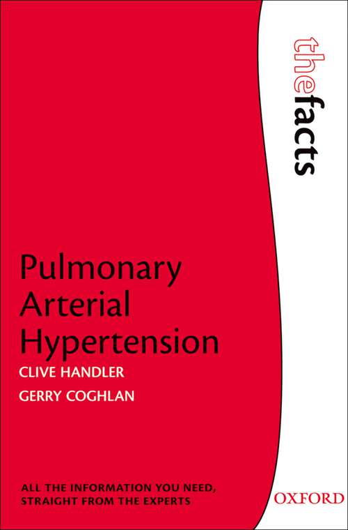 Book cover of Pulmonary Arterial Hypertension (The Facts)