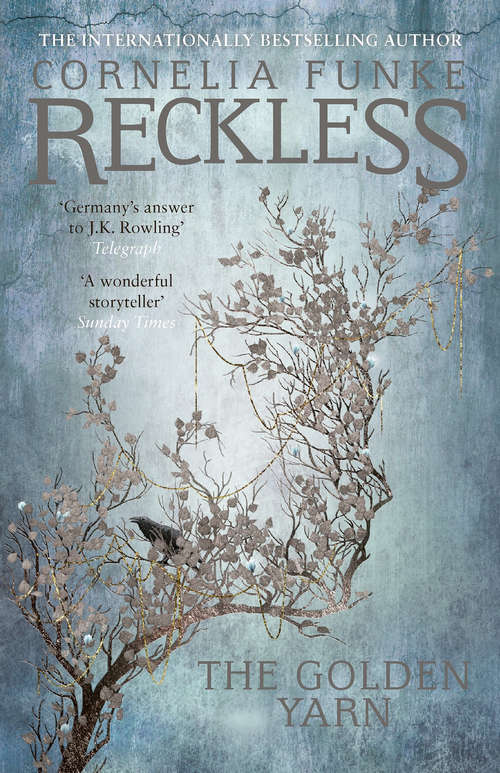 Book cover of Reckless III: The Golden Yarn (Reckless #3)