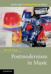 Book cover of Postmodernism In Music (PDF) (Cambridge Introductions To Music Ser.)