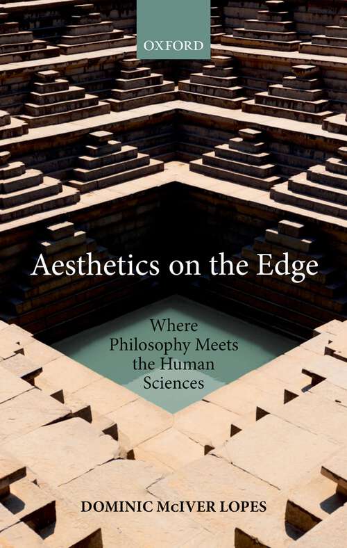 Book cover of Aesthetics on the Edge: Where Philosophy Meets the Human Sciences