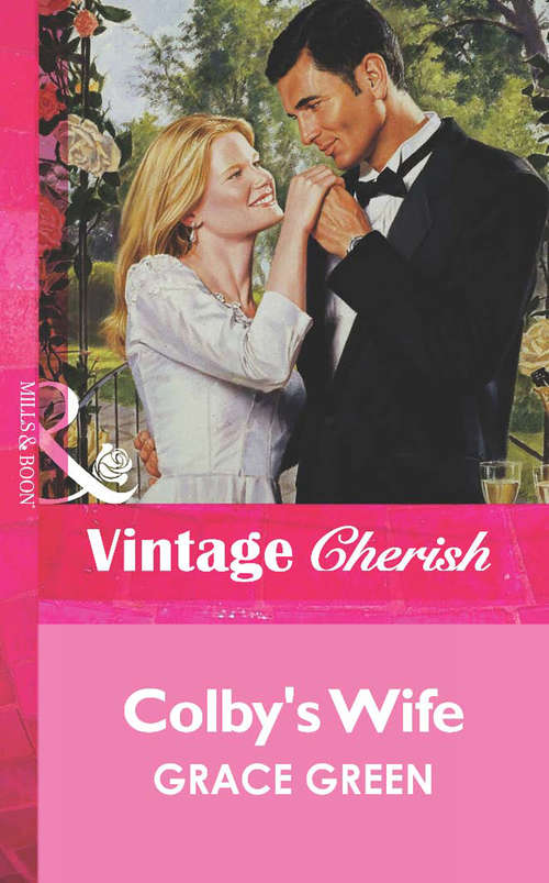 Book cover of Colby's Wife (ePub First edition) (Mills And Boon Vintage Cherish Ser.)