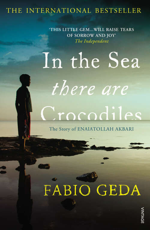 Book cover of In the Sea There Are Crocodiles: The Story Of Enaiatollah Akbari