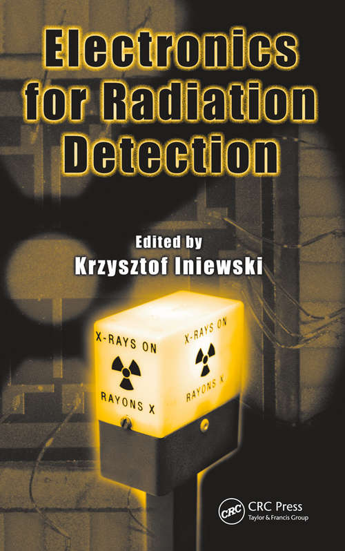 Book cover of Electronics for Radiation Detection (Devices, Circuits, and Systems)