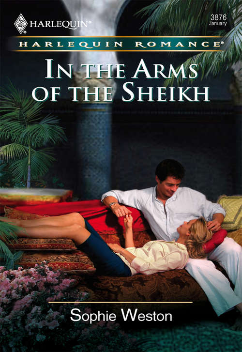 Book cover of In The Arms Of The Sheikh (ePub First edition) (Mills And Boon Cherish Ser.)