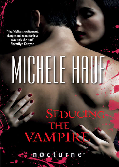 Book cover of Seducing the Vampire (ePub First edition) (Mills And Boon Nocturne Ser.)