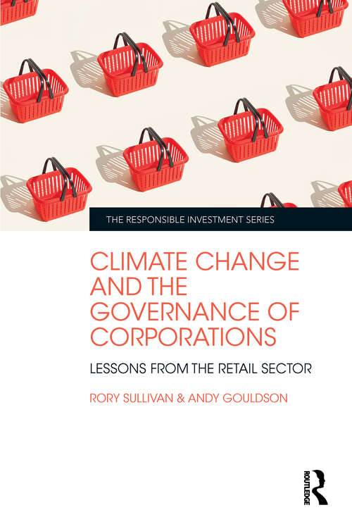 Book cover of Climate Change and the Governance of Corporations: Lessons from the Retail Sector (The Responsible Investment Series)
