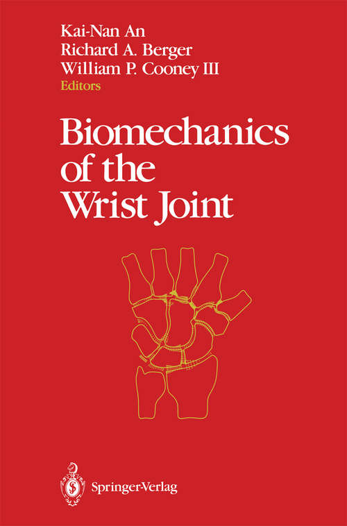 Book cover of Biomechanics of the Wrist Joint (1991)