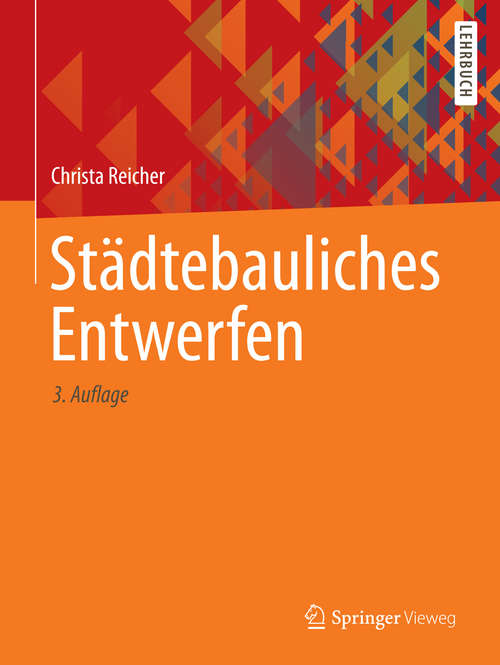 Book cover of Städtebauliches Entwerfen (3. Aufl. 2014)