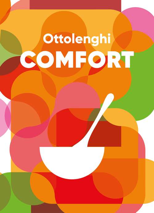 Book cover of Ottolenghi COMFORT