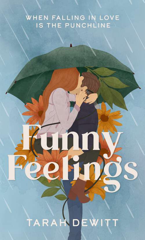 Book cover of Funny Feelings: A swoony friends-to-lovers rom-com about looking for the laughter in life