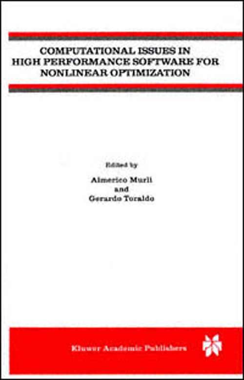 Book cover of Computational Issues in High Performance Software for Nonlinear Optimization (1997)