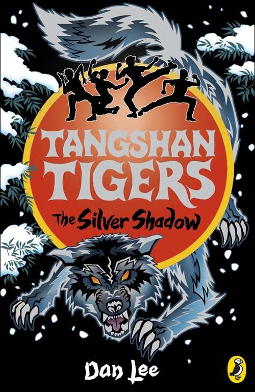 Book cover of Tangshan Tigers: The Silver Shadow (Tangshan Tigers Ser.)