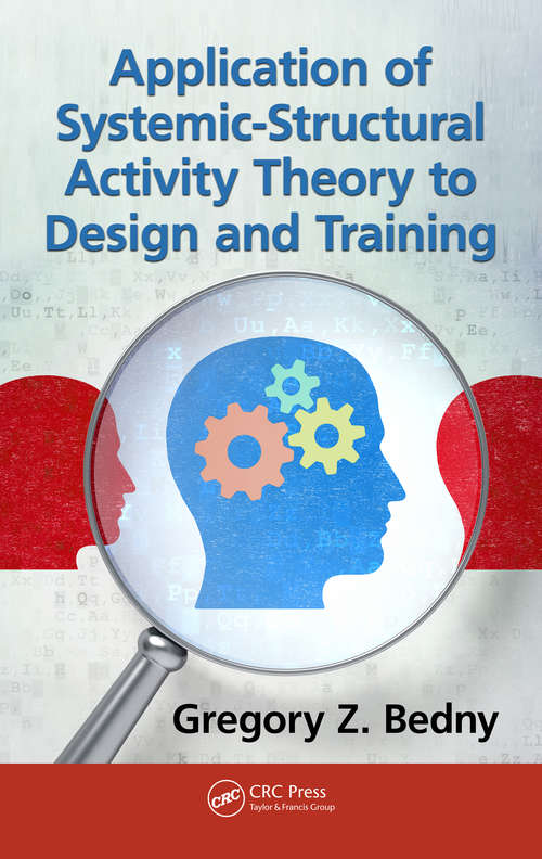 Book cover of Application of Systemic-Structural Activity Theory to Design and Training