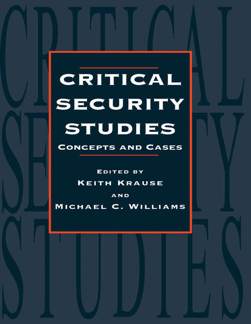 Book cover of Critical Security Studies: Concepts And Strategies