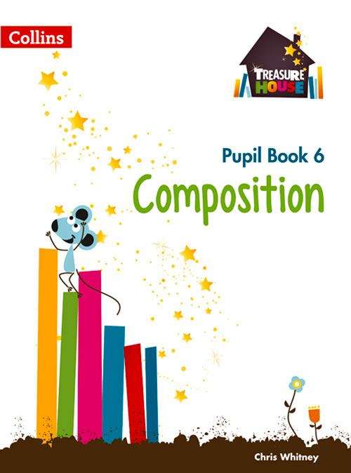 Book cover of Composition Pupil Book 6 (Treasure House) (PDF)