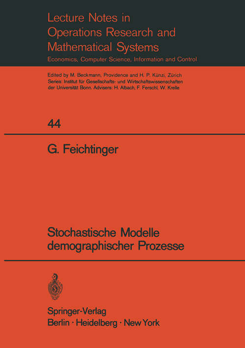 Book cover of Stochastische Modelle demographischer Prozesse (1971) (Lecture Notes in Economics and Mathematical Systems #44)