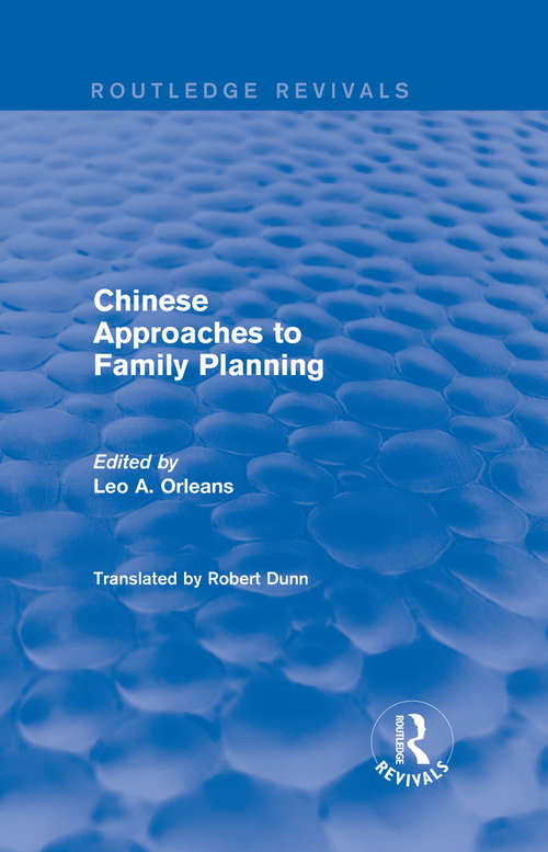 Book cover of Chinese Approaches to Family Planning (Routledge Revivals)