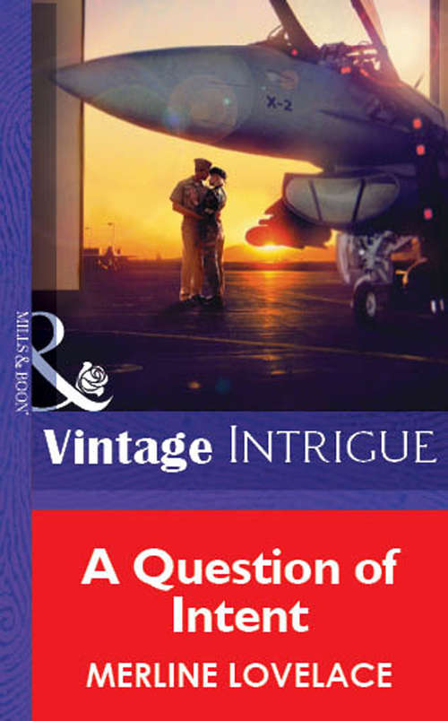 Book cover of A Question of Intent (ePub First edition) (Mills And Boon Vintage Intrigue Ser. #1)