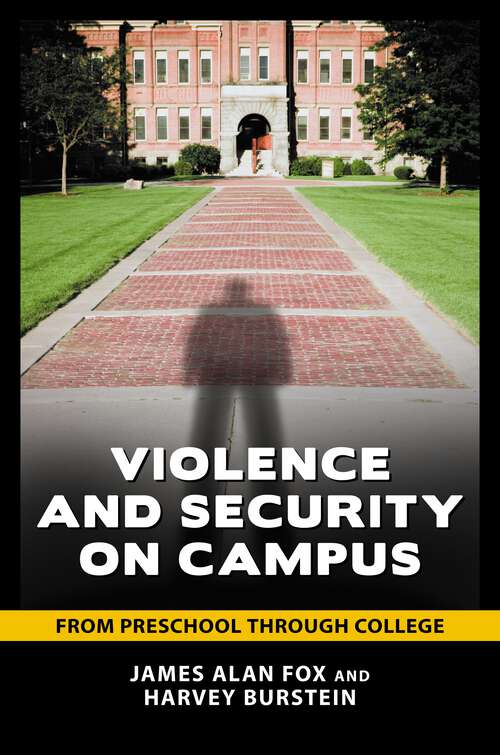 Book cover of Violence and Security on Campus: From Preschool through College