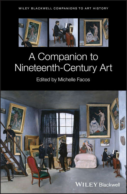 Book cover of A Companion to Nineteenth-Century Art (Blackwell Companions to Art History)