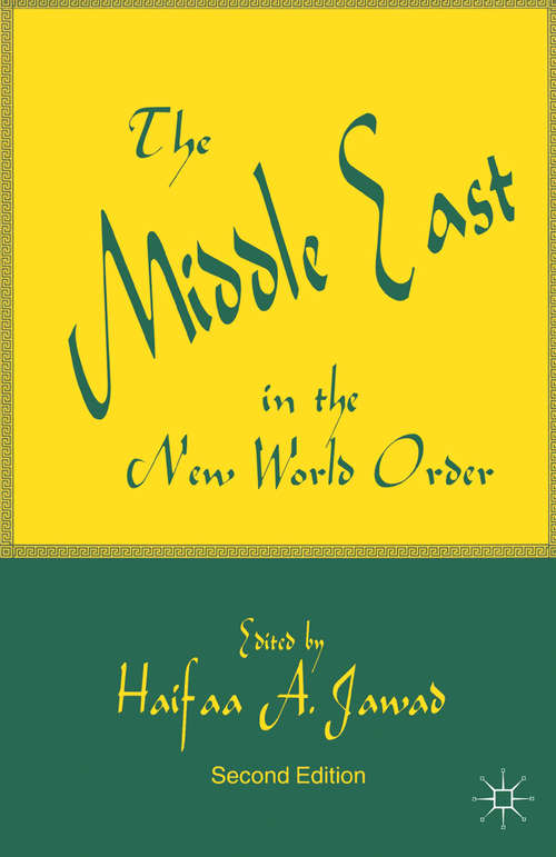 Book cover of The Middle East in the New World Order (2nd ed. 1997)