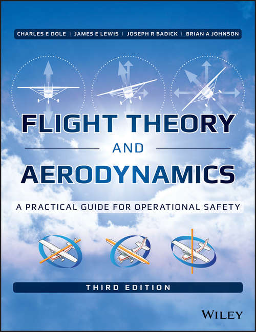 Book cover of Flight Theory and Aerodynamics: A Practical Guide for Operational Safety (3)