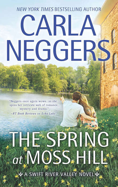 Book cover of The Spring At Moss Hill: A Knights Bridge Christmas The Spring At Moss Hill Red Clover Inn The River House (ePub edition) (Swift River Valley #6)