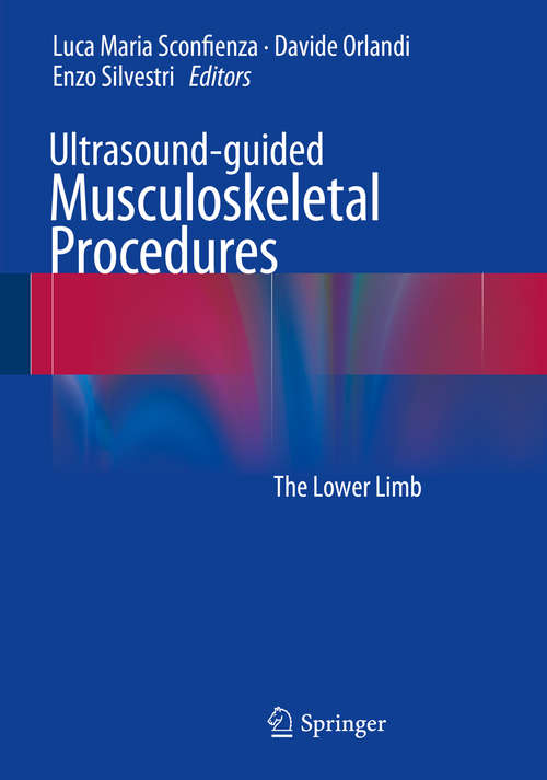 Book cover of Ultrasound-guided Musculoskeletal Procedures: The Lower Limb (1st ed. 2015)